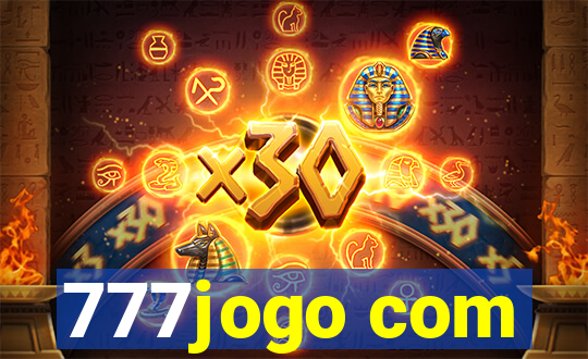 777jogo com